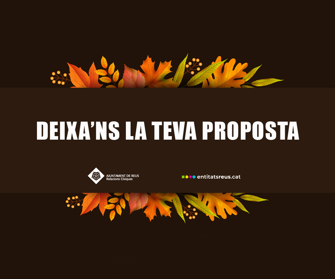 Deixa'ns la teva proposta